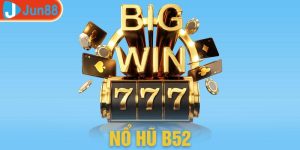 Nổ Hũ B52 - Cổng Game Slot Thu Hút Hàng Triệu Cược Thủ