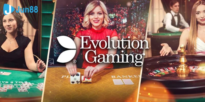 Thông tin sơ lược nổi bật về sảnh casino Evolution