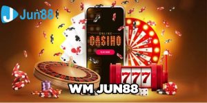 WM là nền tảng chơi casino trực tuyến hấp dẫn của Jun88.