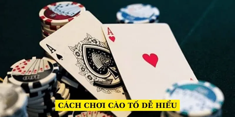 cach-choi-cao-to-de-hieu