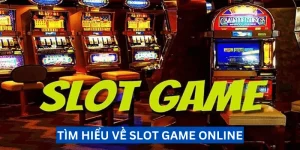 tim-hieu-ve-slot-game-online